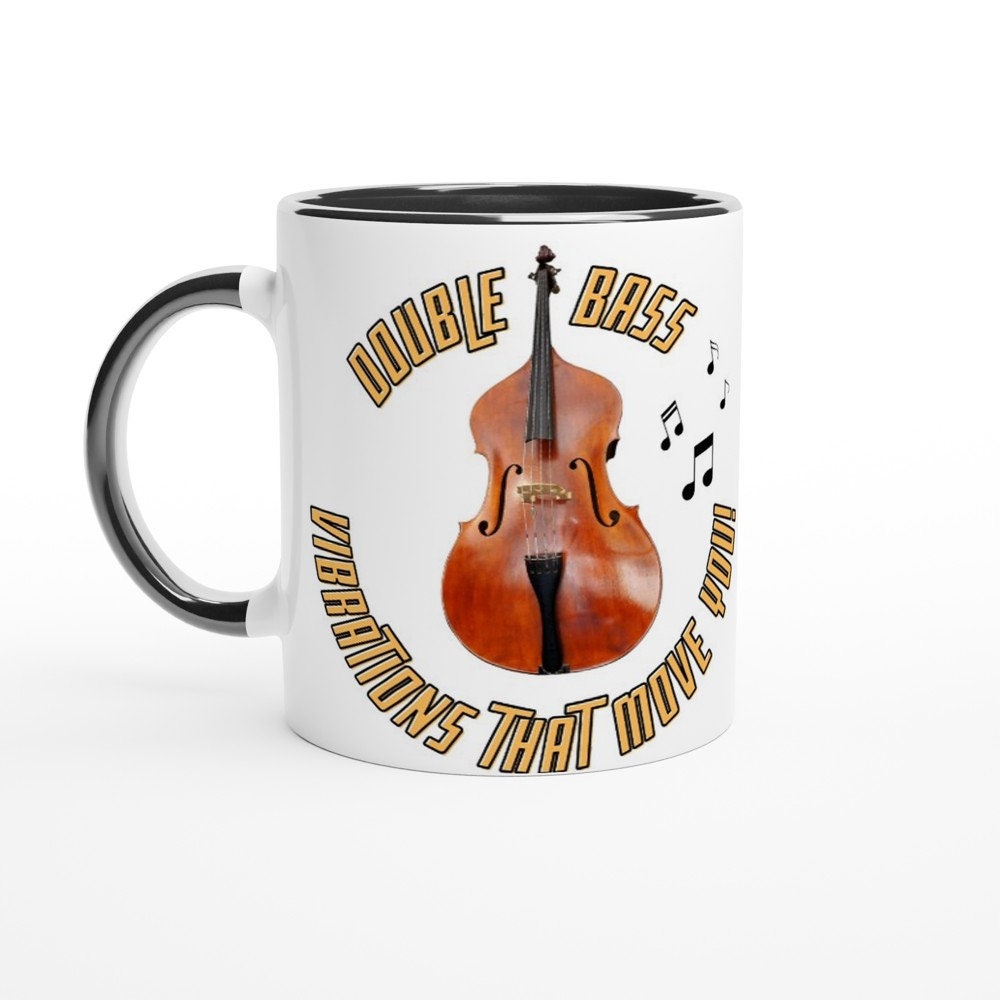 DOUBLE BASS music MUG - White 11oz Ceramic Mug - vibrations that move you! - Present for music enthusiast, birthday gift, band practice