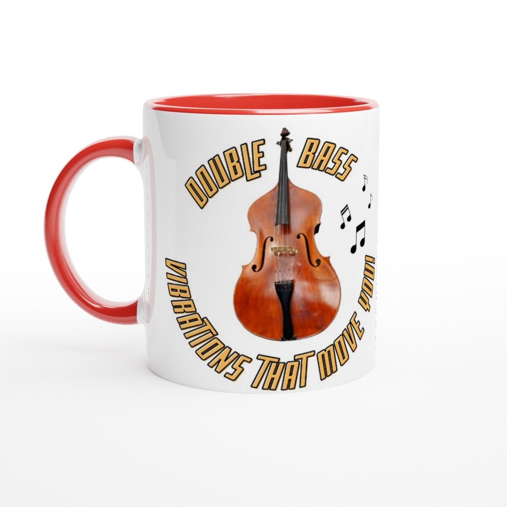 DOUBLE BASS music MUG - White 11oz Ceramic Mug - vibrations that move you! - Present for music enthusiast, birthday gift, band practice