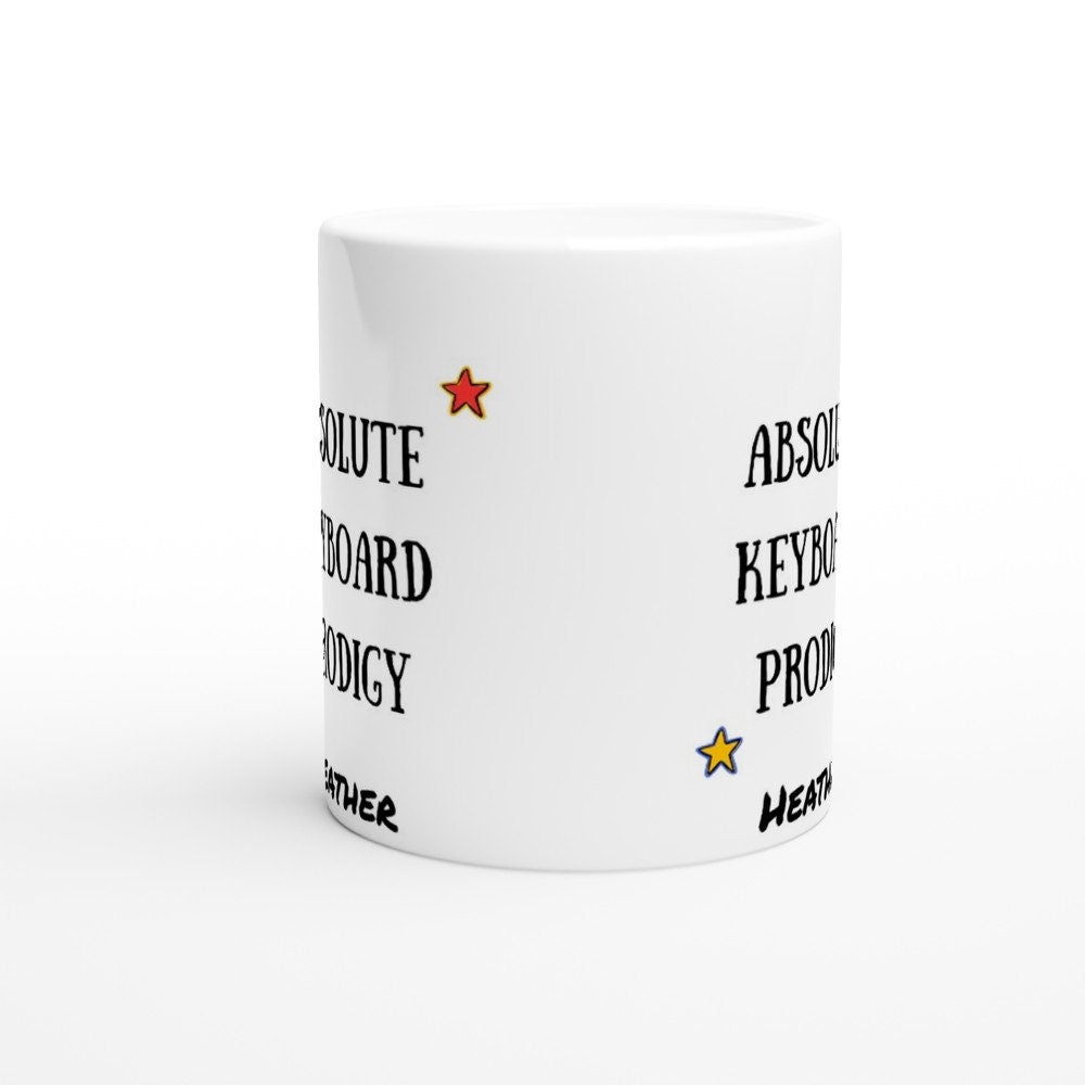 ABSOLUTE KEYBOARD PRODIGY Mug - 11oz Ceramic Mug, Present for music enthusiast, birthday gift, personalized