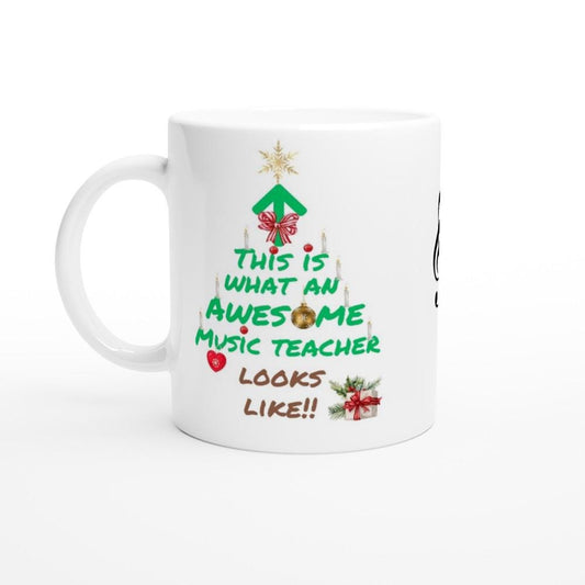 Christmas Music Teacher Mug - "This Is What an Awesome Music Teacher Looks Like!" Shaped as a Festive Tree